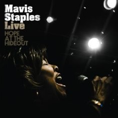 Mavis Staples' Live: Hope at the Hideout