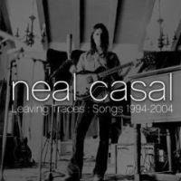 Neal Casal's Leaving Traces 1994-2004