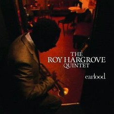 Roy Hargrove's Earfood